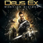 Review #23: Deus Ex Mankind Divided